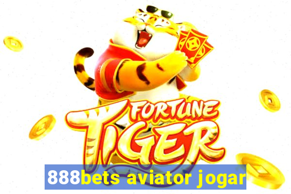 888bets aviator jogar